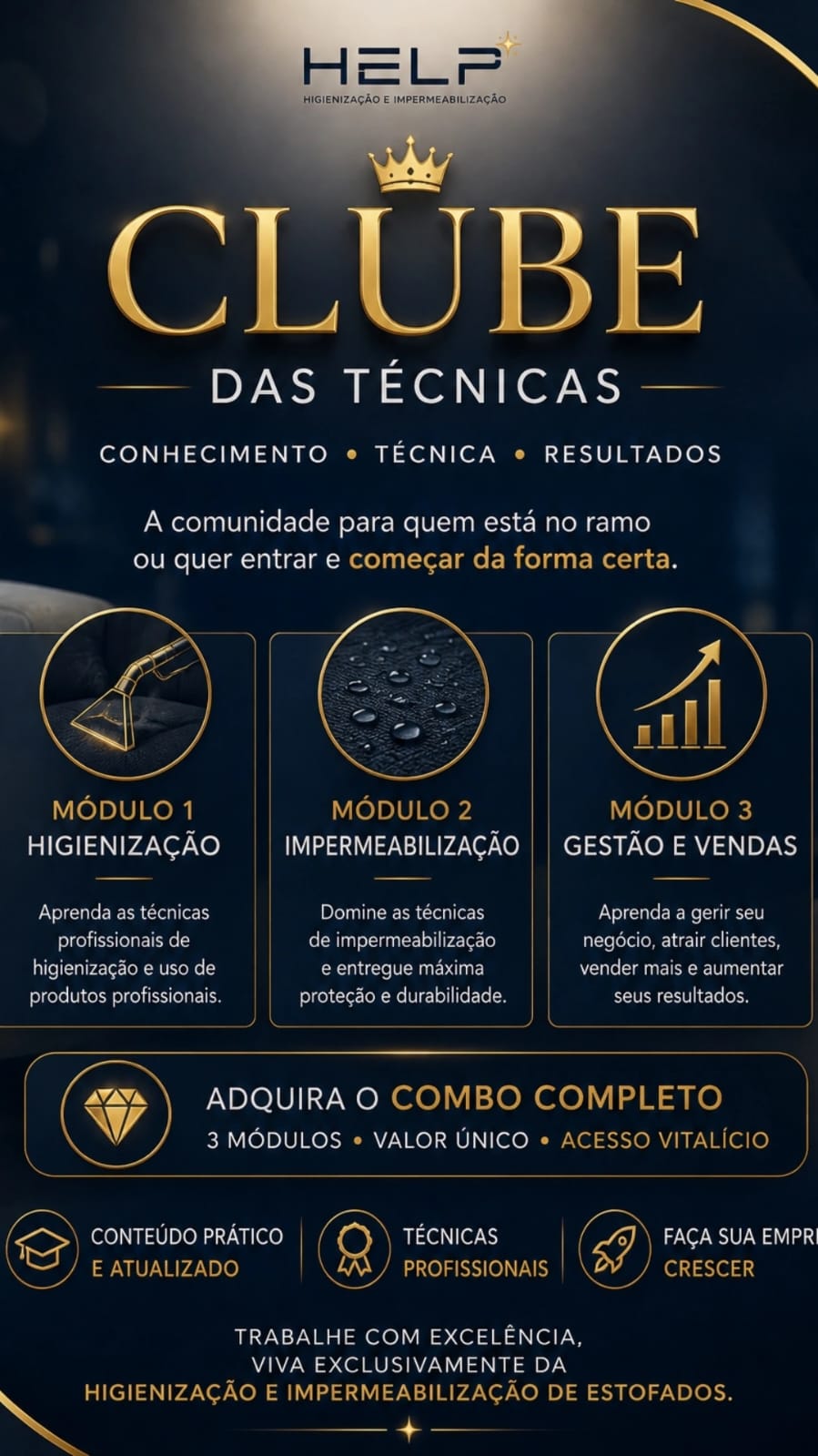 Clube das Técnicas: módulos de higienização, impermeabilização, e gestão e vendas